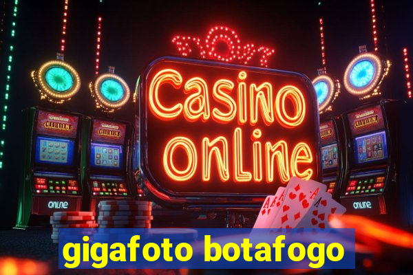 gigafoto botafogo